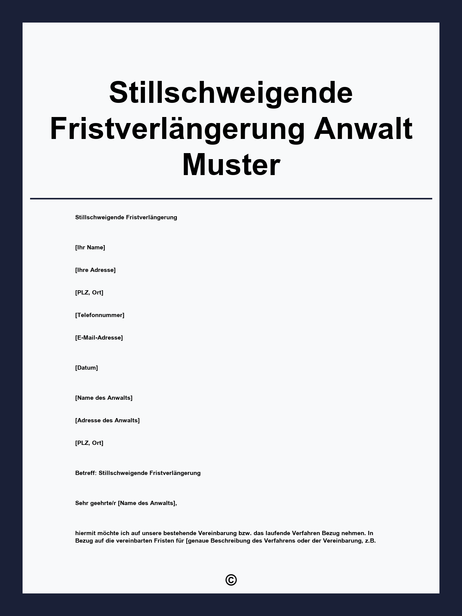 Stillschweigende Fristverlängerung Anwalt Muster